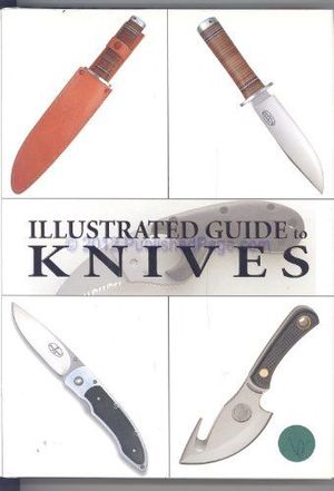 ILLUSTRATED GUIDE TO KNIVES