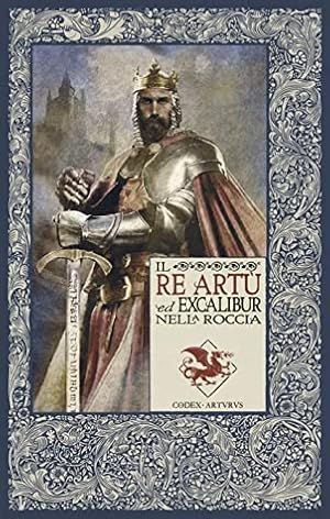 EL REY ARTURO Y EXCLIBUR EN LA ROCA