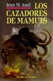 LOS CAZADORES DE MAMUTS (LOS HIJOS DE LA TIERRA 3)