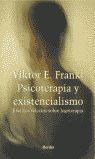 PSICOTERAPIA Y EXISTENCIALISMO