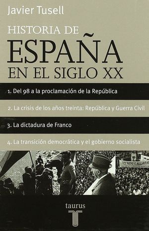 HISTORIA DE ESPAA DEL SIGLO XX (OBRA COMPLETA EN 4 TOMOS)