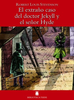 EL EXTRAO CASO DEL DOCTOR JEKYLL Y EL SEOR HYDE (BIBLIOTECA TEIDE 007)