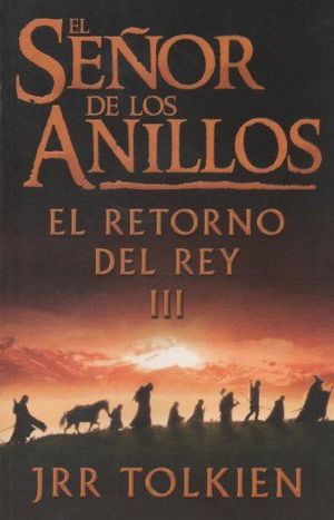 EL RETORNO DEL REY (EL SEOR DE LOS ANILLOS III)