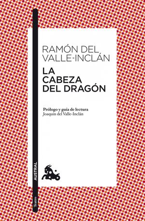 LA CABEZA DEL DRAGN (AUSTRAL TEATRO 607)