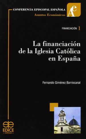 LA FINANCIACIN DE LA IGLESIA CATLICA EN ESPAA