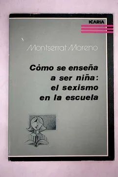 CMO SE ENSEA A SER NIA: EL SEXISMO EN LA ESCUELA