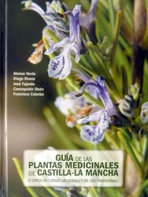 GUA DE LAS PLANTAS MEDICINALES DE CASTILLA LA MANCHA