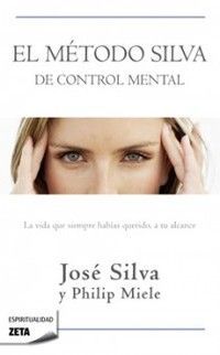 EL MTODO SILVA DE CONTROL MENTAL