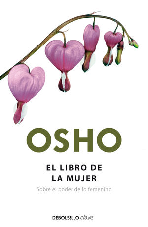 EL LIBRO DE LA MUJER (FUNDAMENTOS PARA UNA NUEVA HUMANIDAD)