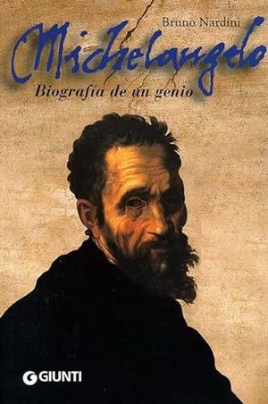 MICHELANGELO: BIOGRAFA DE UN GENIO