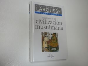 DICCIONARIO DE CIVILIZACIN MUSULMANA