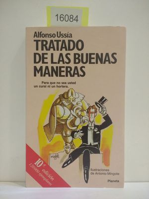 TRATADO DE LAS BUENAS MANERAS (FIRMADO POR EL AUTOR)