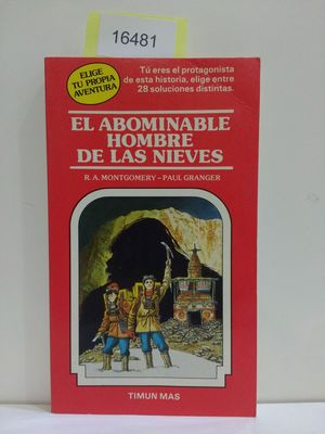 EL ABOMINABLE HOMBRE DE LAS NIEVES (ELIGE TU PROPIA AVENTURA 4)