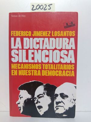 LA DICTADURA SILENCIOSA (FIRMADO POR EL AUTOR)