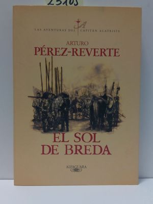 EL SOL DE BREDA (LAS AVENTURAS DEL CAPITN ALATRISTE 3)