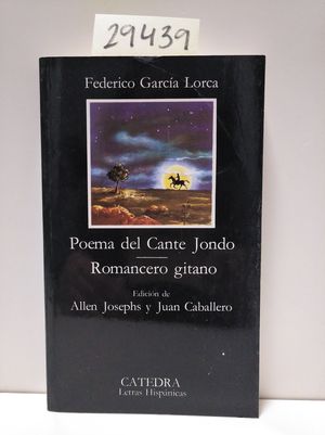 POEMA DEL CANTE JONDO; ROMANCERO GITANO