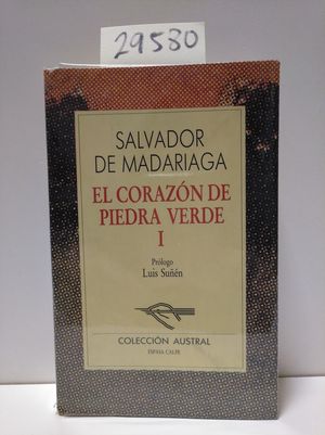 El corazón de piedra verde : Madariaga, Salvador: : Libros