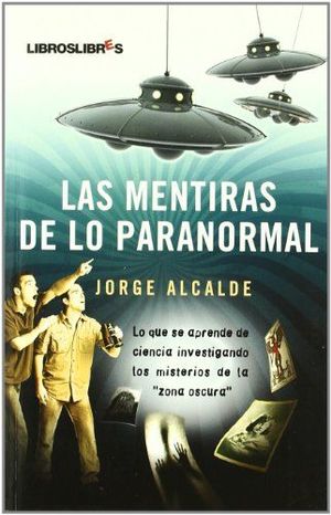 LAS MENTIRAS DE LO PARANORMAL