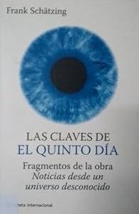 LAS CLAVES DE EL QUINTO DA. FRAGMENTOS DE LA OBRA 